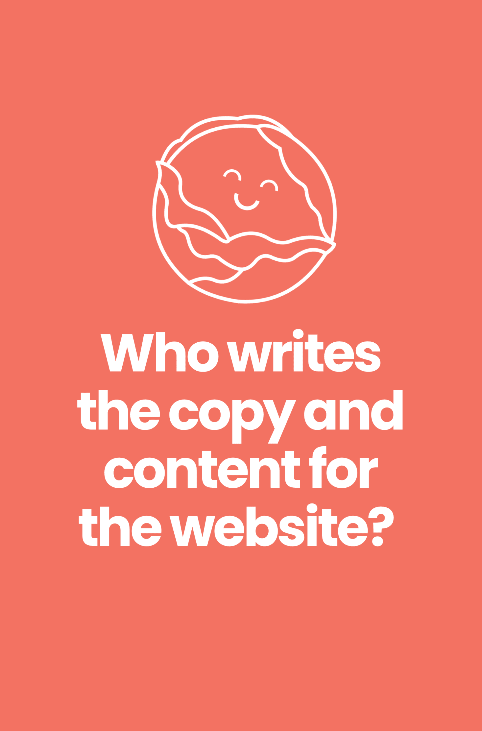 Who writes the copy and content for the website?