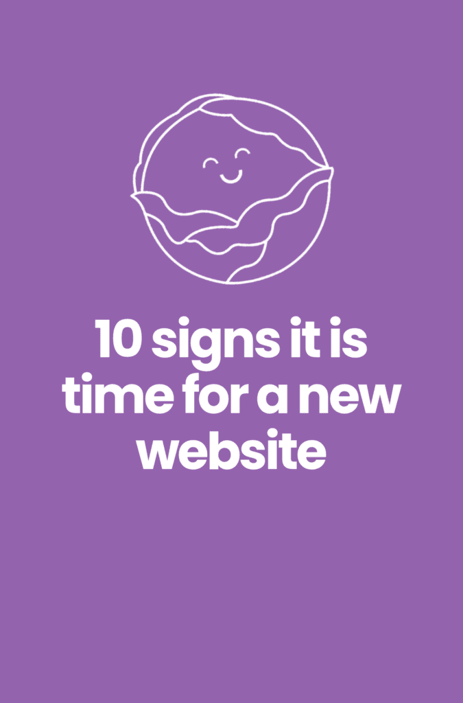 10 signs it is time for a new website