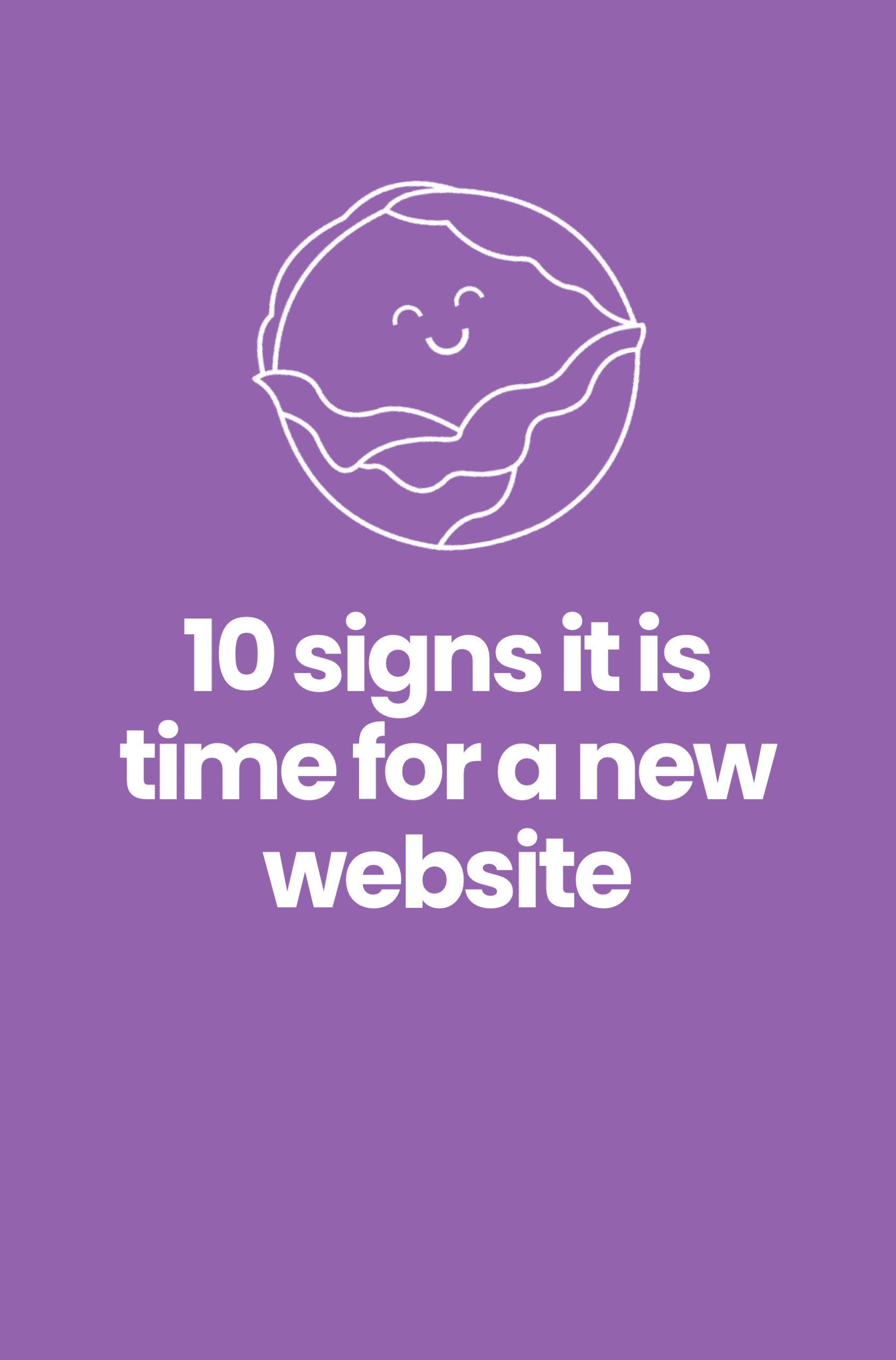 10 signs it is time for a new website (and how to fix it)